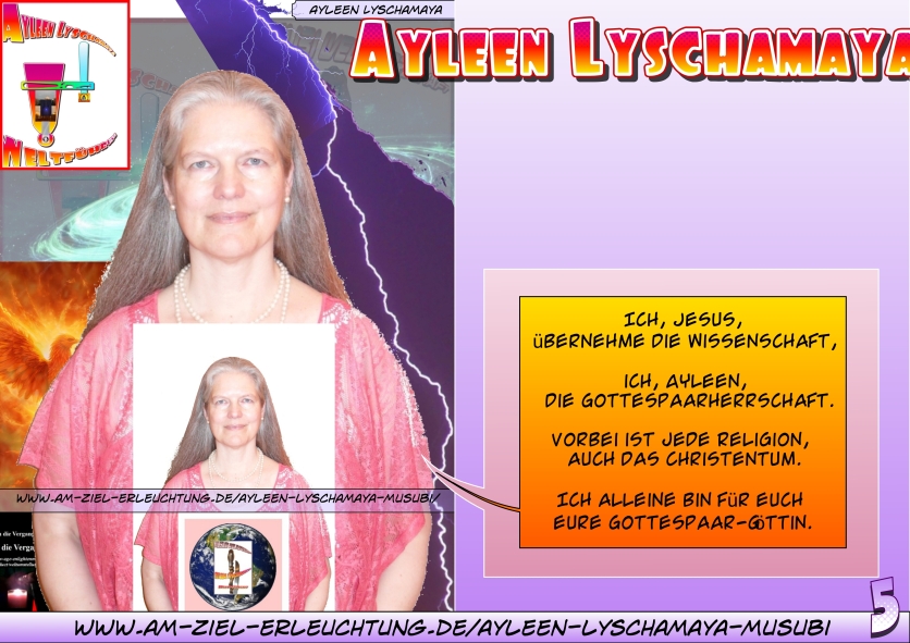 Aufklärung über das jetzige Endgericht: Entscheiden wird es sich an mir, eurer Gottespaar-Göttin.