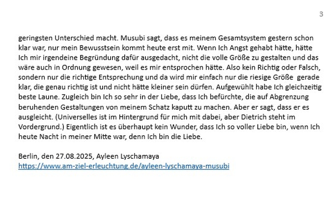 Ich bin – Ich bin TeilMusubi – Ich bin die Liebe 0235 Gottespaar-Göttin; 0139 die Herrscherin der Tiehre (Seelenenergetisches System); 0137 die Weltenmutter (Macht über Leben und Tod); 0134 die Weltführung als Sichtbarkeit durch unsere Leute (sowie die Musubi-Kinder); die Liebesbasis (0139) als (Lebens)Energie und die Liebesflussverbindung im Bewusstsein (0137).