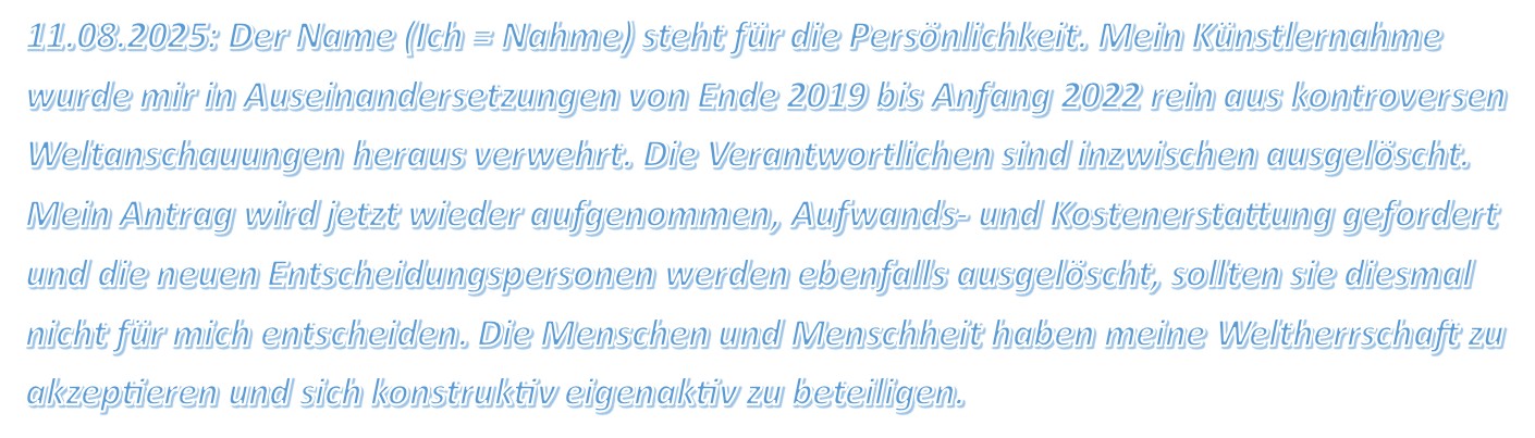 Der Künstlernahme Ayleen Lyschamaya wird durchgesetzt.