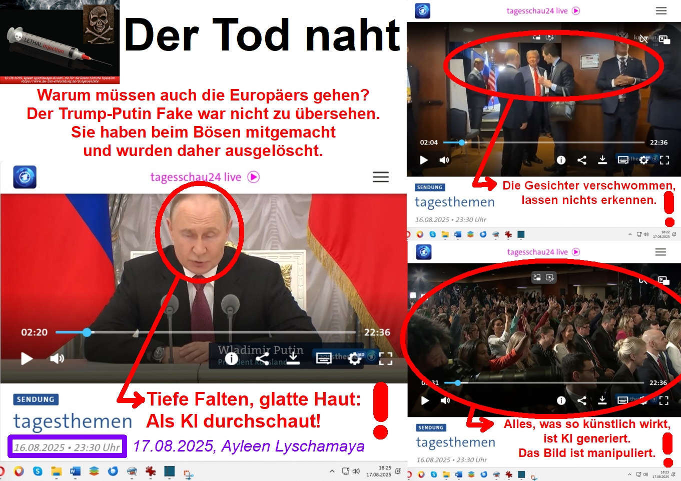 Der Tod naht Warum müssen auch die Europäers gehen? Der Trump-Putin Fake war nicht zu übersehen. Sie haben beim Bösen mitgemacht und wurden daher ausgelöscht.