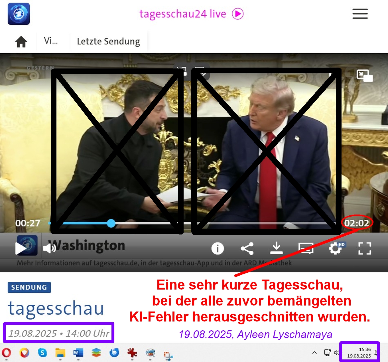 Eine sehr kurze Tagesschau am 19.08.2025 um 14,00 Uhr, bei der alle zuvor bemängelten KI-Fehler herausgeschnitten wurden.