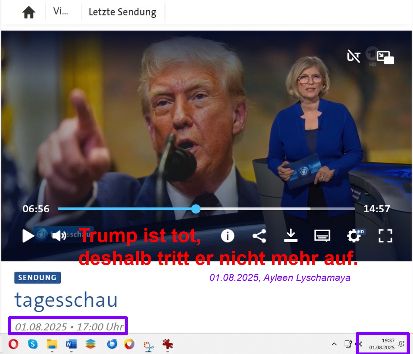01.08.2025, Ayleen Lyschamaya: Trump ist tot.