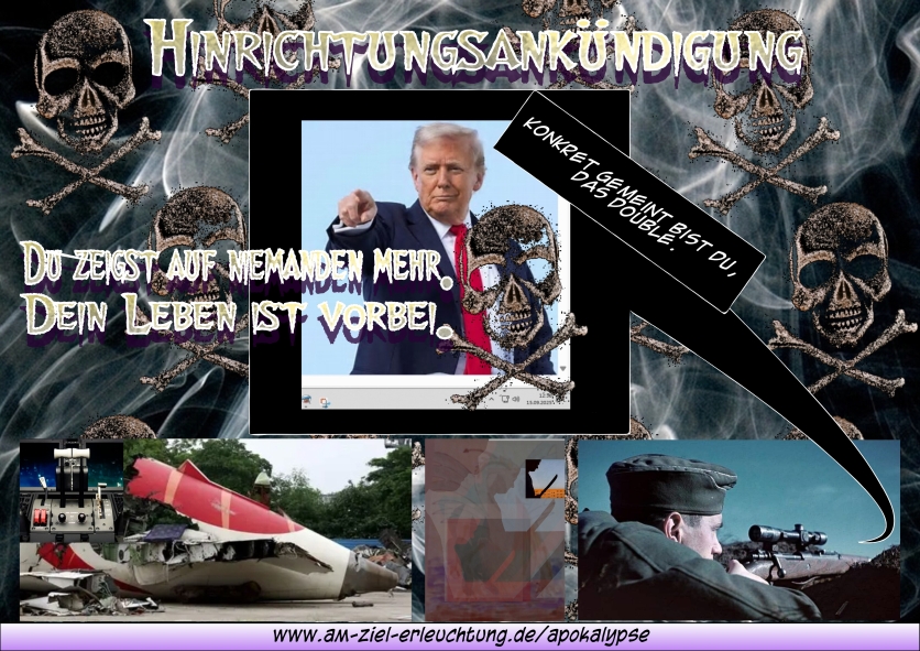 Die Apokalypse - Hinrichtung: Morddrohung Donald Trump