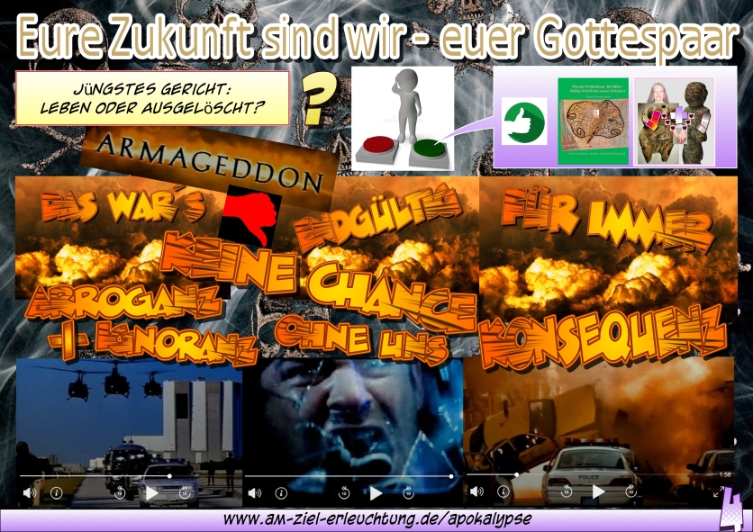 Die Apokalypse, das Jüngste Gericht mit uns als Gottespaar.