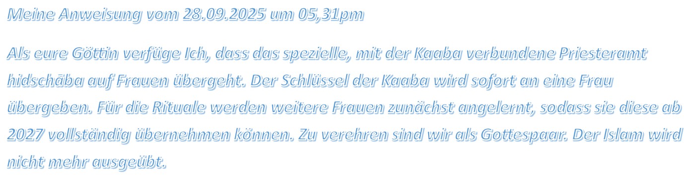 Unsere Weltmachtübernahme: Das Priesteramt in Mekka wird an Frauen übergeben.