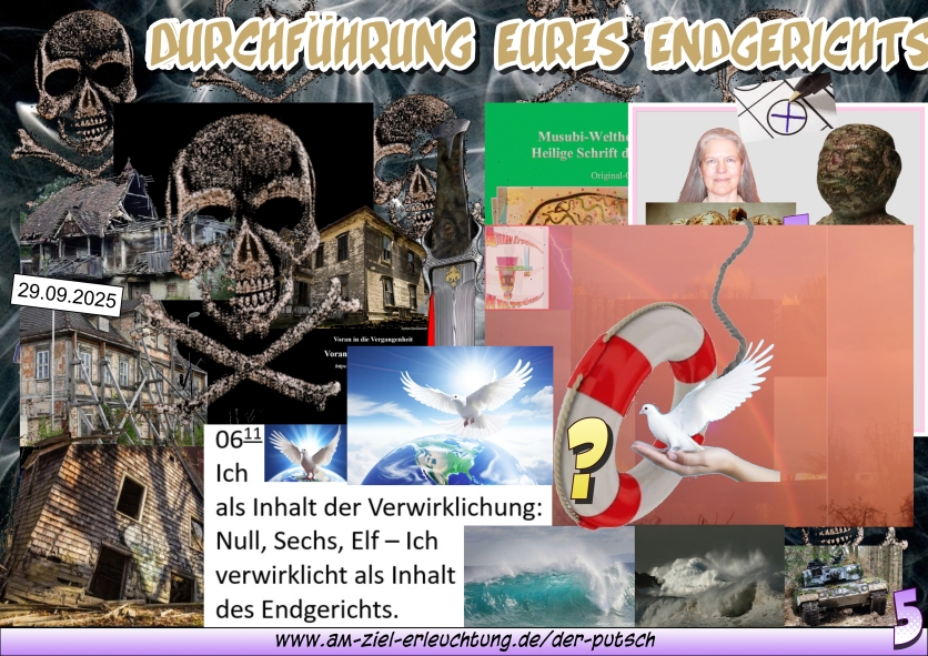 Weltmachtumsturz: Der Putsch beginnt als Endgericht für unsere Gottespaarherrschaft.