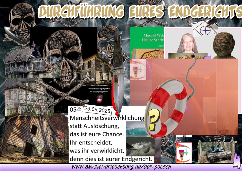 Weltmachtumsturz: Der Putsch beginnt als Endgericht für unsere Gottespaarherrschaft.