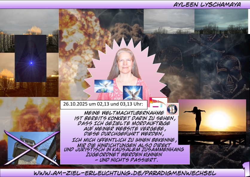 Apokalypse: Meine Weltmacht als Weltführung für eure Endgerichtsentscheidung