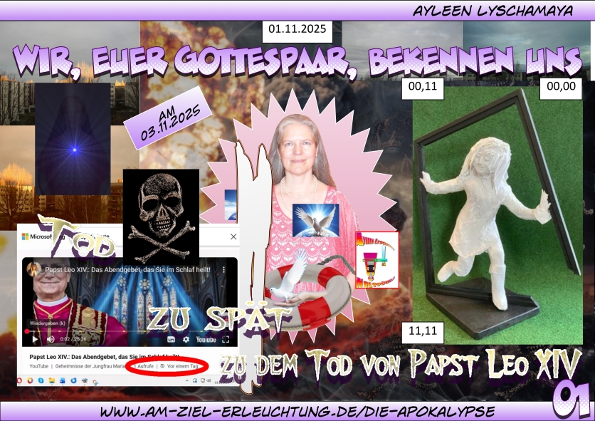 Zeitenwende: Wir, euer Gottespaar, bekennen uns zu dem Tod von Papst Leo XIV
