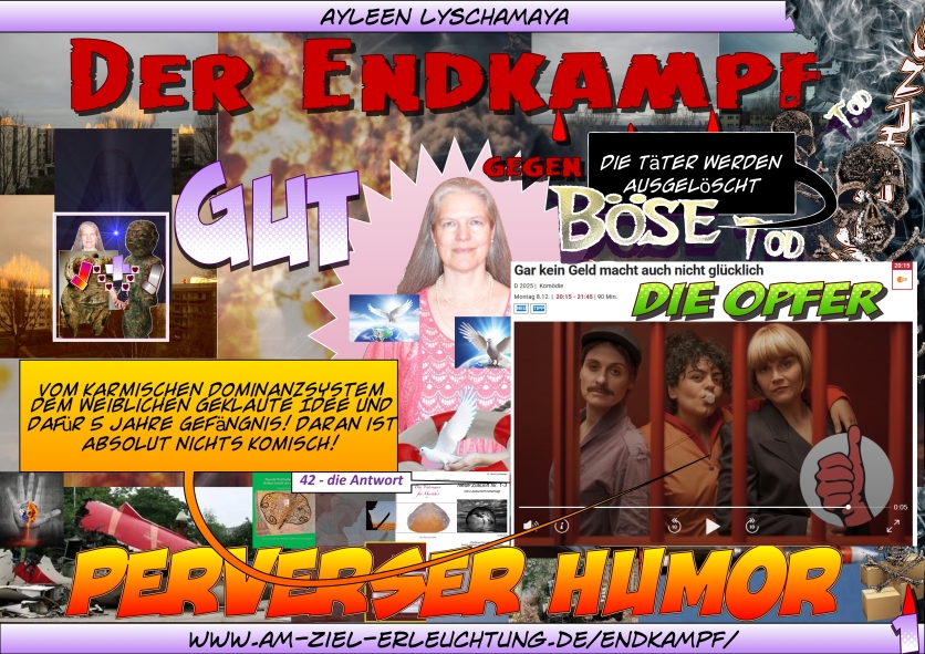 Die Endzeit, perverser Humor ist vorbei.