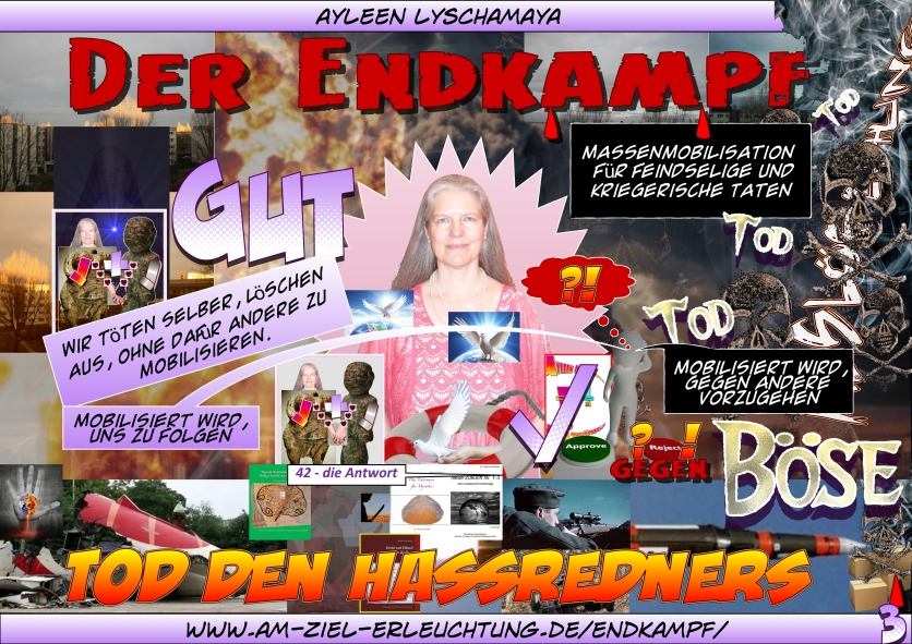 Die Apokalypse, unser Endkampf: Hassredners werden ausgelöscht und ermordet. - Eure Endgerichtsentscheidung