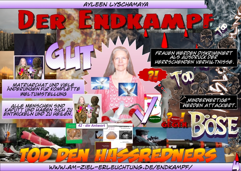 Die Apokalypse, unser Endkampf: Hassredners werden ausgelöscht und ermordet. - Eure Endgerichtsentscheidung