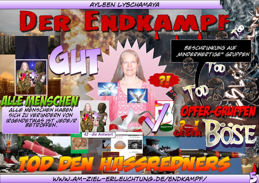 Die Apokalypse, unser Endkampf: Hassredners werden ausgelöscht und ermordet. - Eure Endgerichtsentscheidung