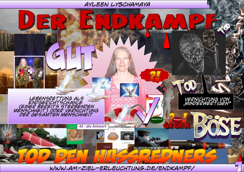 Die Apokalypse, unser Endkampf: Hassredners werden ausgelöscht und ermordet. - Eure Endgerichtsentscheidung