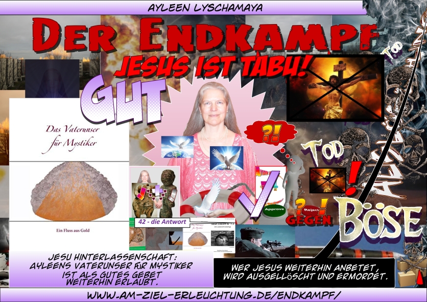 Jesu Hinterlassenschaft: Ayleens Vaterunser für Mystiker ist als gutes Gebet weiterhin erlaubt.