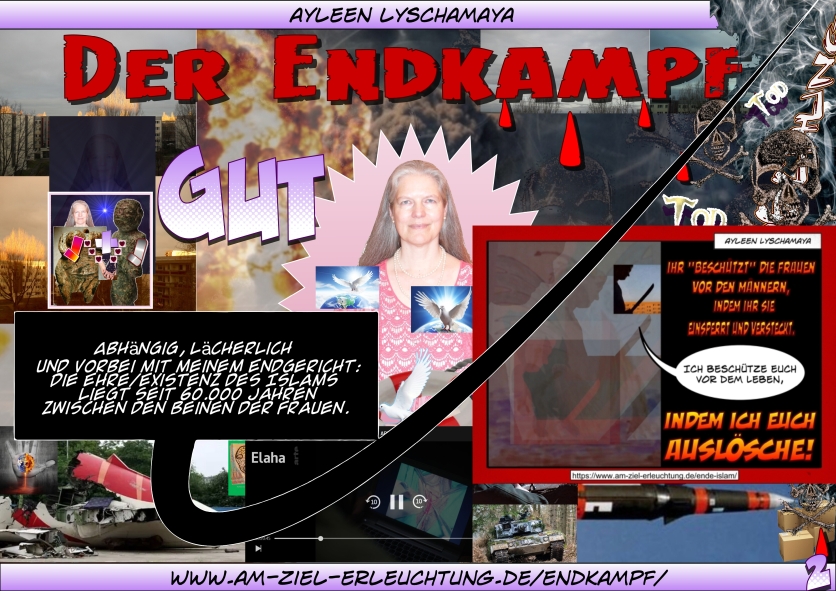 Jüngster Tag - Der Endkampf: Der Islam-Krieg als mein Sieg!