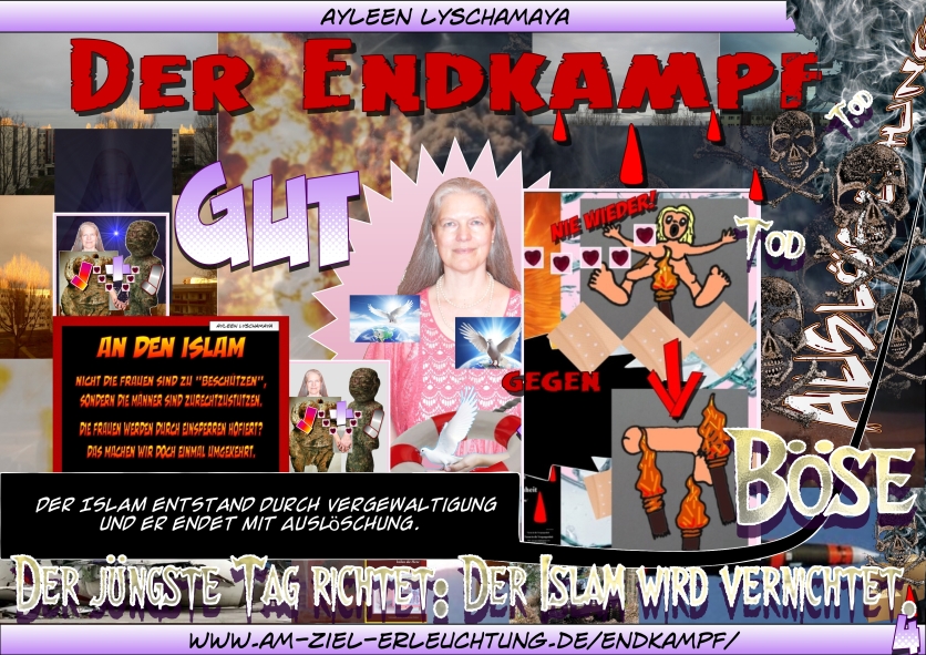 Jüngster Tag - Der Endkampf: Der Islam-Krieg als mein Sieg!