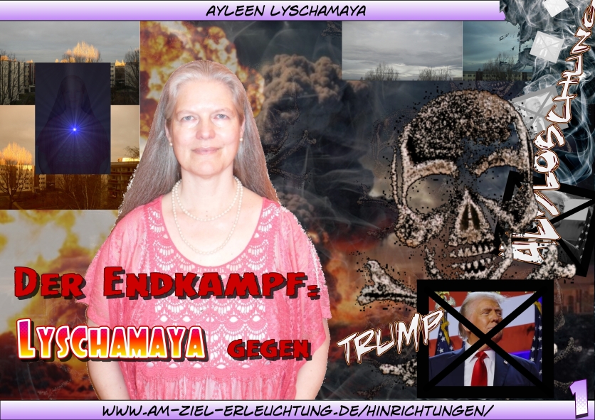 Die Apokalypse, Gut gegen Böse – der Endkampf: Lyschamaya gegen Trump