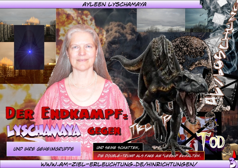 Die Apokalypse, Gut gegen Böse – der Endkampf: Lyschamaya gegen Trump