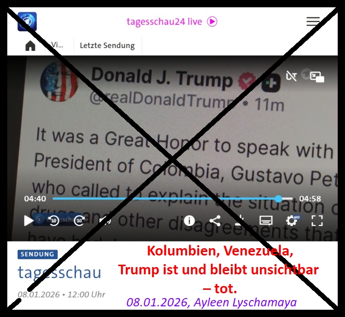 Apokalypse, Armageddon: Kolumbien, Venezuela, Trump ist und bleibt unsichtbar – tot.