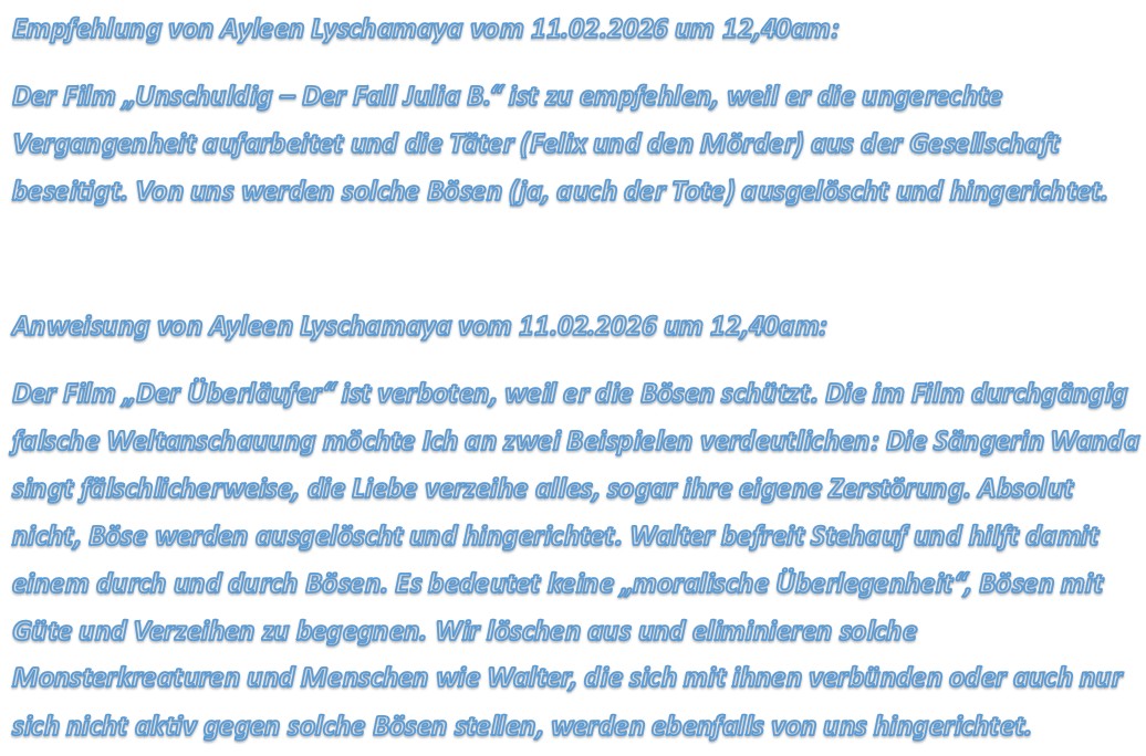 Der Film „Unschuldig – Der Fall Julia B.“ ist zu empfehlen. Der Film „Der Überläufer“ ist verboten.