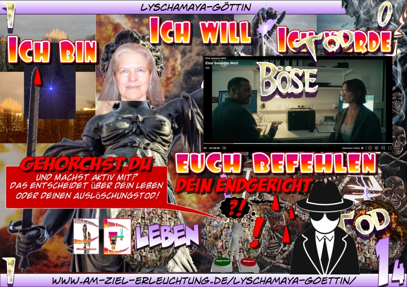 Für eine bessere Welt - Armageddon: Ich befehle, ihr gehorcht! Euer Endgericht