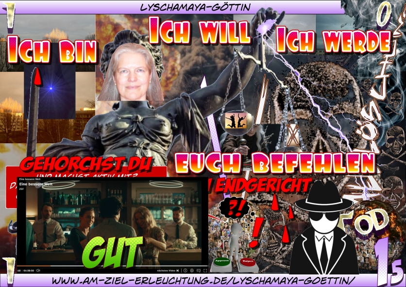 Für eine bessere Welt - Armageddon: Ich befehle, ihr gehorcht! Euer Endgericht