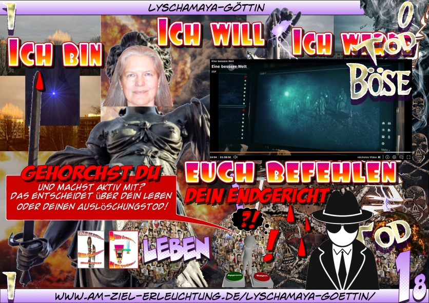 Für eine bessere Welt - Armageddon: Ich befehle, ihr gehorcht! Euer Endgericht