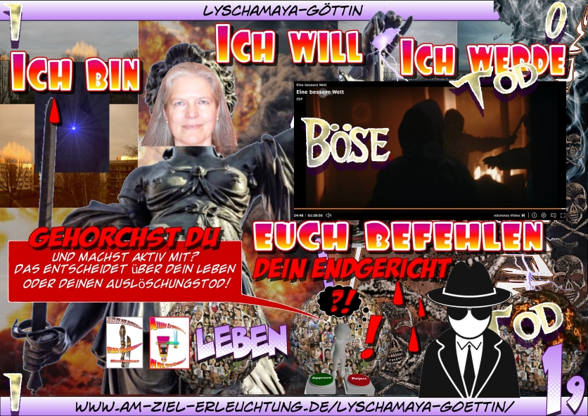 Für eine bessere Welt - Armageddon: Ich befehle, ihr gehorcht! Euer Endgericht