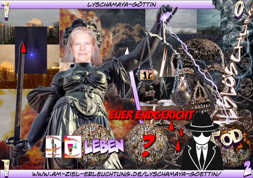 Armageddon: Euer Endgericht findet jetzt statt. Es entscheidet sich durch mich.