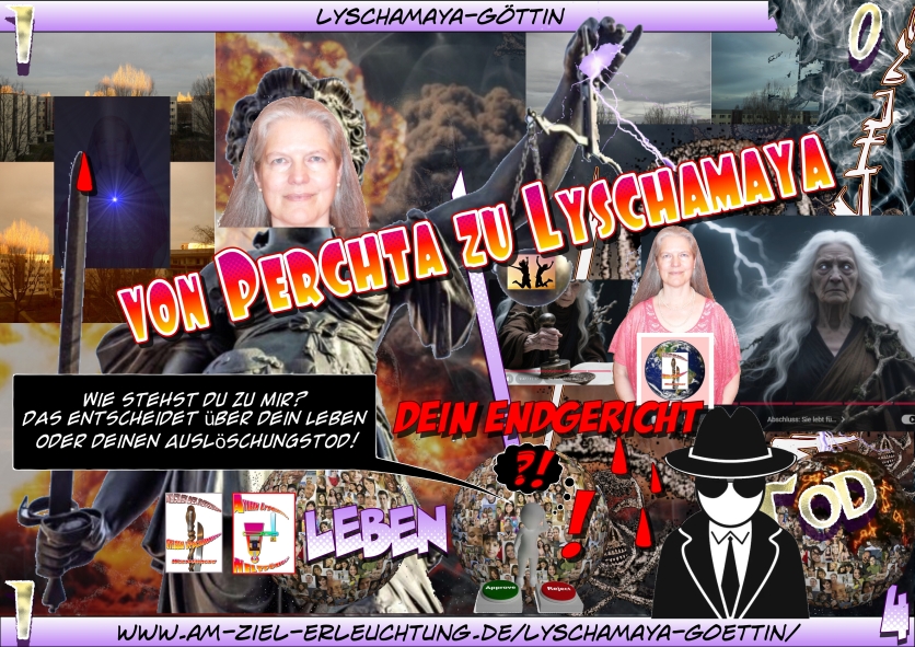 Armageddon: Euer Endgericht findet jetzt statt. Es entscheidet sich durch mich.