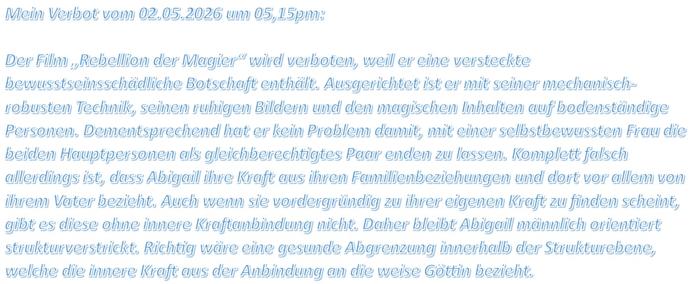 Armageddon: Der Film „Rebellion der Magier“ wird verboten.