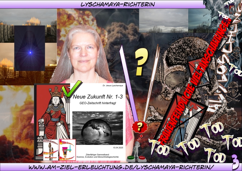 #Armageddon, die Endzeit: Von Patriarchat zu Matriarchat.