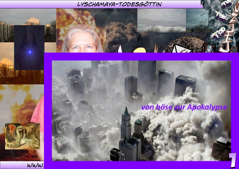 12. September - Die Apokalypse als auferstandene Lyschamaya-Todesgöttin.